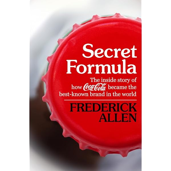 Inside Coca-Cola: A Ceo's Life Story of Building the World's